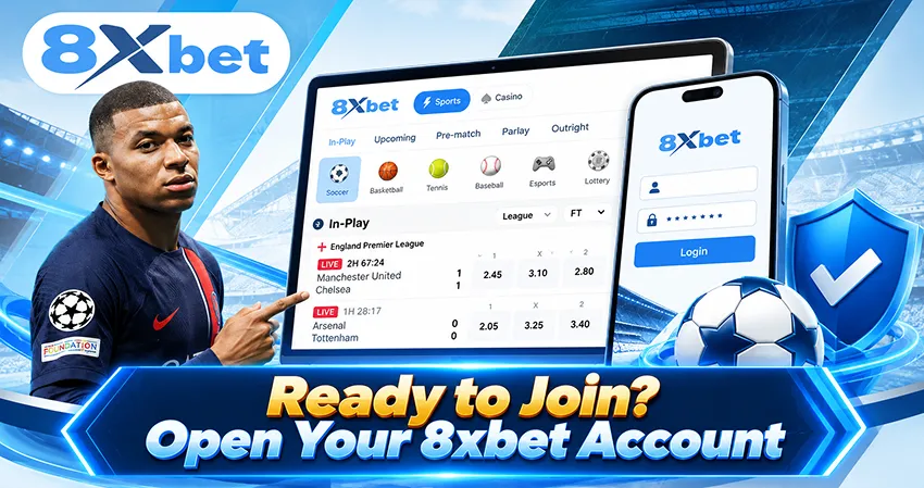 Ready to Join? Open Your 8xbet Account
